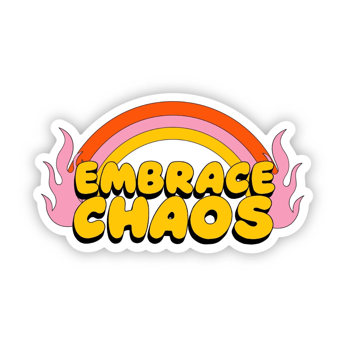 "Embrace Chaos" Sarcastic Sticker