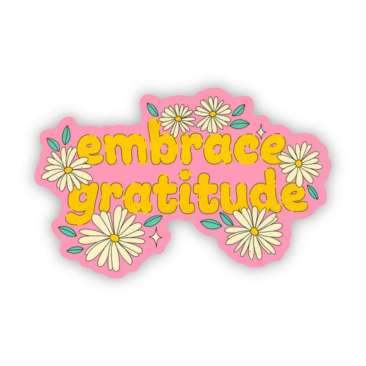 "Embrace Gratitude" Sticker